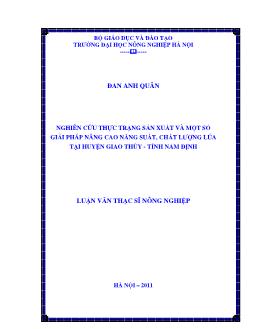 Nghiên cứu thực trạng sản xuất và một số giải pháp nâng cao năng suất, chất lượng lúa tại huyện Giao Thuỷ tỉnh Nam Định