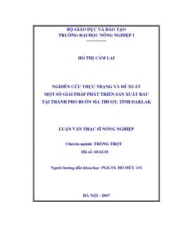 Nghiên cứu thực trạng và đề xuất một số giải pháp phát triển sản xuất rau tại thành phố Buôn Ma Thuôt, tỉnh ĐắkLắk