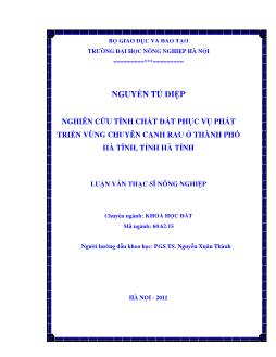 Nghiên cứu tính chất đất phục vụ phát triển vùng chuyên canh rau ở thành phố Hà Tĩnh, tỉnh Hà Tĩnh