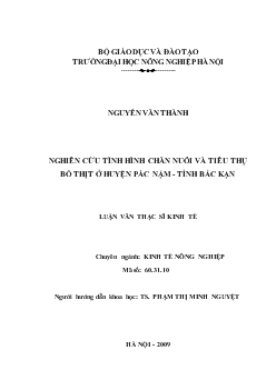 Nghiên cứu tình hình chăn nuôi và tiêu thụ bò thịt ở huyện Pác Nặm - Tỉnh Bắc Kạn