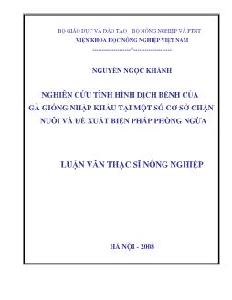 Nghiên cứu tình hình dịch bệnh của gà giống ngoại nhập tại một số cơ sở chăn nuôi và đề xuất biện pháp phòng ngừa