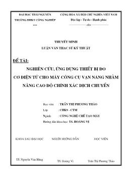 Nghiên cứu ứng dụng thiết bị đo cơ điện tử cho máy công cụ vạn năng nhằm nâng cao độ chính xác dịch chuyển
