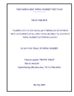 Nghiên cứu và xây dựng quy trình xản xuất phân hữu cơ vi sinh vật đa chức năng để phục vụ sản xuất nông nghiệp tại Tỉnh Hà Giang