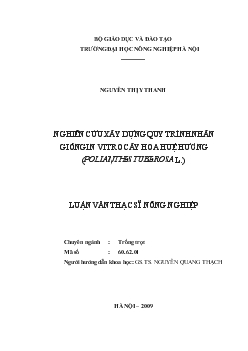 Nghiên cứu xây dựng quy trình nhân giống in vitro cây hoa huệ hương (Polianthes tuberosa L.)
