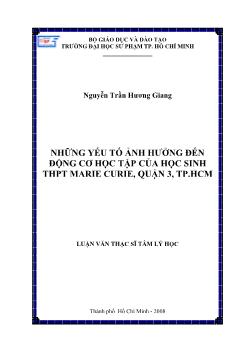 Những yếu tố ảnh hưởng đến động cơ học tập của học sinh Trung học phổ thông (THPT) Marie Curie, Quận 3, TP.HCM
