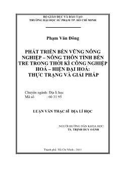 Phát triển bền vững nông nghiệp - Nông thôn tỉnh Bến Tre trong thời kì công nghiệp hóa - hiện đại hóa - Thực trạng và giải pháp