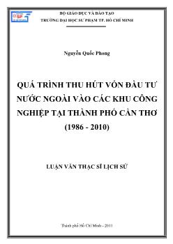 Quá trình thu hút đầu tư nước ngoài vào các khu công nghiệp tại thành phố Cần Thơ (1986 - 2010)