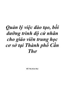Quản lý việc đào tạo, bồi dưỡng trình độ cử nhân cho Giáo viên trung học cơ sở tại Thành phố Cần Thơ
