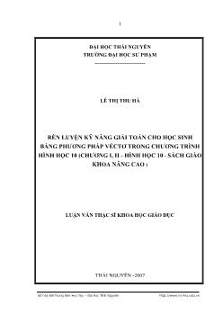 Rèn luyện kỹ năng giải toán cho học sinh bằng phương pháp véctơ trong chương trình hình học 10 (chương i, ii - Hình học 10 - sách giáo khoa nâng cao)