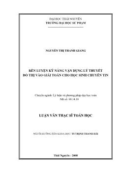 Rèn luyện kỹ năng vận dụng lý thuyết đồ thị vào giải toán cho học sinh chuyên tin