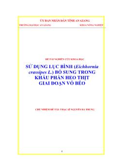 Sử Dụng Lục Bình (Eichhornia Crassipes) Bổ Sung Trong Khẩu Phần Heo Thịt Giai Đoạn Vổ Béo