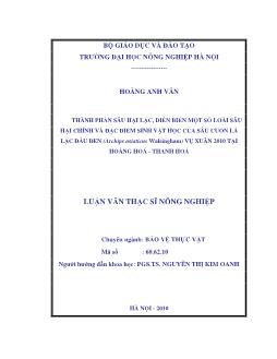 Thành phần sâu hại lạc, diễn biến một số loài sâu hại chính và đặc điểm sinh vật học của sâu cuốn lá lạc đầu đen (Archips asiaticus walsingham) vụ xuân 2010tại Hoằng Hoá - Thanh Hoá