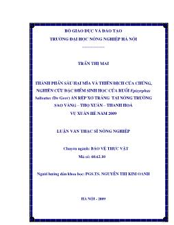 Thành phần sâu hại mía và thiên địch của chúng, nghiên cứu đặc điểm sinh học của ruồi Episyrphusbalteatus(De Geer) ăn rệp xơ trắng tại Nông trường Sao Vàng-Thọ Xuân-Thanh hoá vụ Xuân Hè năm 2009
