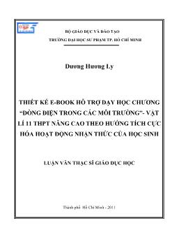 Thiết kế e-Book hỗ trợ dạy học chương `dòng điện` trong các môi trường` - Vật lí 11 THPT nâng cao theo hướng tích cực hóa hoạt động nhận thức của học sinh