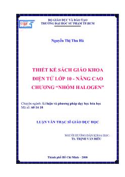 Thiết kế sách giáo khoa điện tử lớp 10 - Nâng cao chương Nhóm Halogen