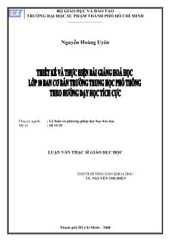 Thiết kế và thực hiện bài giảng hóa học lớp 10 ban cơ bản trường Trung học phổ thông theo hướng dạy học tích cực