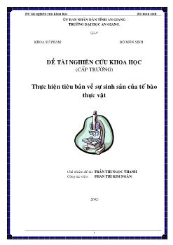 Thực hiện tiêu bản về sự sinh sản của tế bào thực vật
