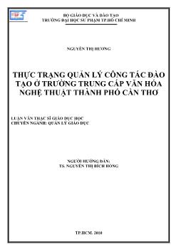 Thực trạng quản lý công tác đào tạo ở trường Trung cấp văn hóa nghệ thuật Thành phố Cần Thơ (Bản 2)