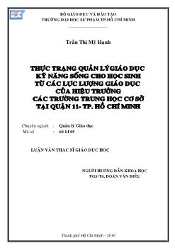 Thực trạng quản lý giáo dục kỹ năng sống cho học sinh từ các lực lượng giáo dục của hiệu trưởng các trường Trung học cơ sở tại Quận 11 - TP.Hồ Chí Minh
