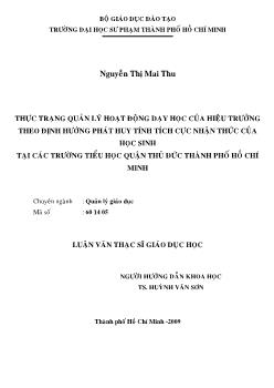 Thực trạng quản lý hoạt động dạy học của hiệu trưởng theo định hướng phát huy tính tích cực nhận thức của học sinh tại các trường tiểu học Quận Thủ Đức, TP.HCM