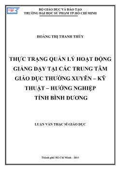Thực trạng quản lý hoạt động giảng dạy tại các Trung tâm giáo dục thường xuyên - Kỹ thuật - hướng nghiệp tỉnh Bình Dương