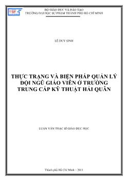 Thực trạng và biện pháp quản lý đội ngũ giáo viên ở trường Trung cấp kỹ thuật Hải Quân