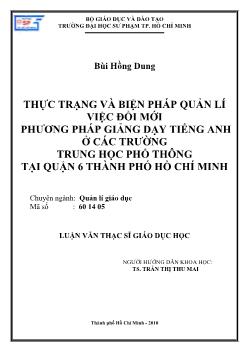 Thực trạng và biện pháp quản lý việc đổi mới phương pháp giảng dạy tiếng Anh ở các trường Trung học phổ thông tại Quận 6 Thành phố Hồ Chí Minh