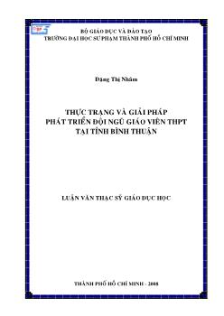 Thực trạng và giải pháp phát triển đội ngũ giáo viên Trung học phổ thông (THPT) tại tỉnh Bình Thuận