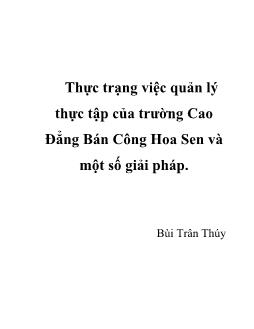 Thực trạng việc quản lý thực tập của trường CĐ Bán Công Hoa Sen và một số giải pháp