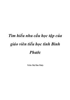Tiểu hiểu nhu cầu học tập của giáo viên tiểu học tỉnh Bình Phước