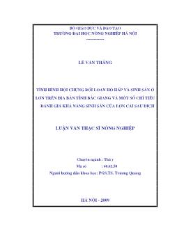 Tình hình hội chứng rối loạn hô hấp và sinh sản ở lợn trên địa bàn tỉnh Bắc Giang và một số chỉ tiêu đánh giá khả năng sinh sản của lợn cái sau dịch