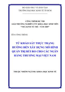 Từ khảo sát thực trạng hướng đến xây dựng mô hình quản trị rủi ro cho ngân hàng thương mại Việt Nam