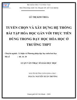 Tuyển chọn và xây dựng hệ thống bài tập hóa học gắn với thực tiễn dùng trong dạy học hóa học ở trường THPT