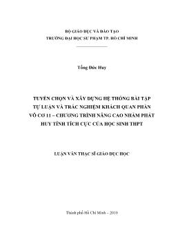 Tuyển chọn và xây dựng hệ thống bài tập tự luận và trắc nghiệm khách quan phần vô cơ 11 - Chương trình nâng cao nhằm phát huy tính tích cực của học sinh THPT