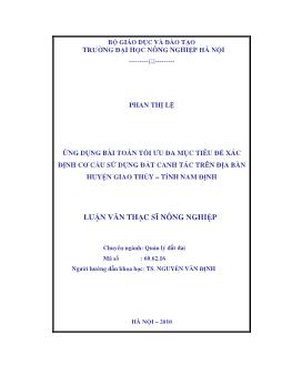 Ứng dụng bài toán tối ưu đa mục tiêu để xác định cơ cấu sử dụng đất canh tác trên địa bàn Huyện Giao Thuỷ-Tỉnh Nam Định