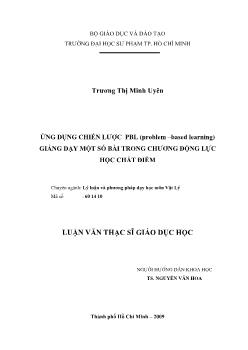 Ứng dụng chiến lược PBL (problem - Based learning) giảng dạy một số bài trong chương Động lực học chất điểm