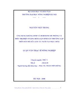 Ứng dụng kháng sinh và hormone để phòng và điều trị hiện tượng rối loạn sinh sản thường gặp trên đàn bò sữa gốc Úc nuôi tại Mộc Châu
