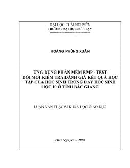 Ứng dụng phần mềm EMP - TEST đổi mới kiểm tra đánh giá kết quả học tập của học sinh trong dạy học sinh học 10 ở tỉnh Bắc Giang
