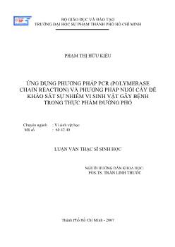 Ứng dụng phương pháp PCR (Polymerase chain reaction) và phương pháp nuôi cấy để khảo sát sự nhiễm vi sinh vật gây bệnh trong thực phẩm đường phố