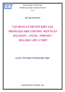 Vận dụng lý thuyết kiến tạo trong day học chương Halogen - Ancol - Phenol hóa học lớp 11 THPT