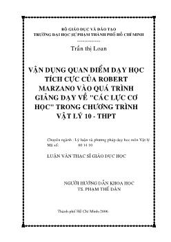 Vận dụng quan điểm dạy học tích cực của Robert Marzano vào quá trình giảng dạy về các lực cơ học trong chương trình Vật Lí 10 - Trung học phổ thông (THPT)