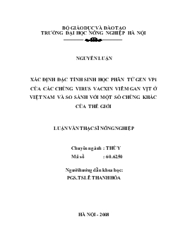 Xác định đặc tính sinh học phân tử gen VP1 của các chủng virus vacxin viêm gan vịt ở Việt Nam và so sánh với một số chủng khác của thế giới