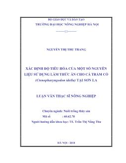 Xác định độ tiêu hoá của một số nguyên liệu sử dụng làm thức ăn cho cá trắm cỏ (Ctenopharyngodon idella) tại Sơn La