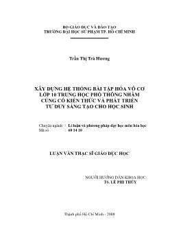 Xây dựng hệ thống bài tập hóa vô cơ lớp 10 Trung học phổ thông (THPT) nhằm củng cố kiến thức và phát triển tư duy sáng tạo cho học sinh