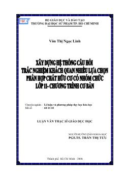 Xây dựng hệ thống câu hỏi trấc nghiệm khách quan nhiều lựa chọn - Phần hợp chất hữu cơ có nhóm chức lớp 11 chương trình cơ bản