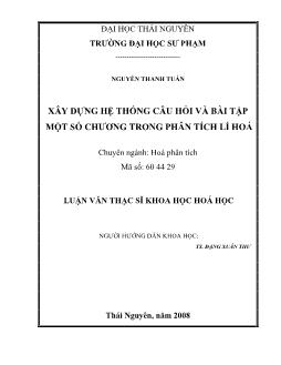 Xây dựng hệ thống câu hỏi và bài tập một số chương trình trong phân tích lí hóa