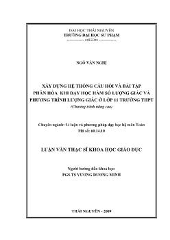 Xây dựng hệ thống câu hỏi và bài tập phân hóa khi dạy học hàm số lượng giác và phương trình lượng giác ở lớp 11 trường Trung học Phổ thông