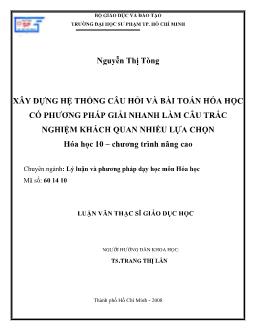 Xây dựng hệ thống câu hỏi và bài toán hóa học có phương pháp giải nhanh làm câu trắc nghiệm khách quan nhiều lựa chọn hóa học 10 - Chương trình nâng cao