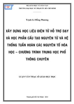 Xây dựng học liệu điện tử hỗ trợ dạy và học phần cấu tạo nguyên tử và hệ thống tuần hoàn các nguyên tố hóa học - Chương trình Trung học phổ thông chuyên