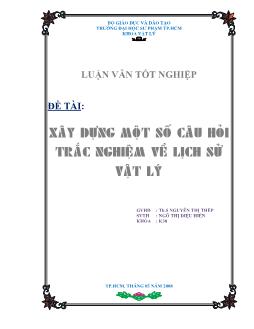 Xây dựng một số câu hỏi trắc nghiệm về lịch sử Vật lý